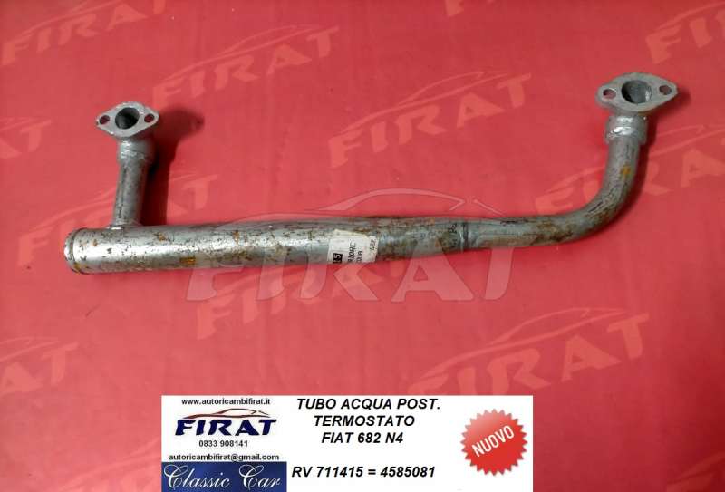 TUBO ACQUA TERMOSTATO FIAT 682 N4 (711415)